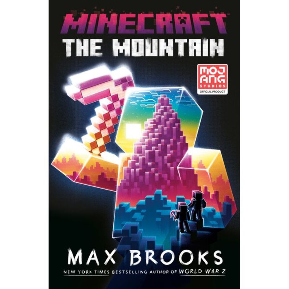 Minecraft: The Mountain: An Official Minecraft Novel -- Max Brooks
